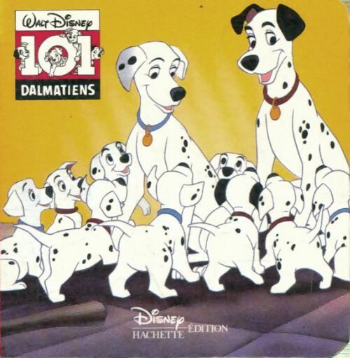 Livrenpoche : Les 101 dalmatiens - Walt Disney, Disney - Livre