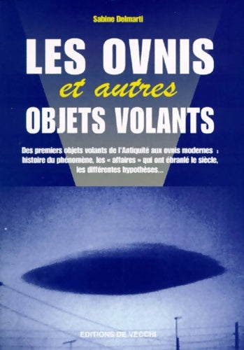 Livrenpoche : Les ovnis et autres objets volants - Sabine Delmarti - Livre