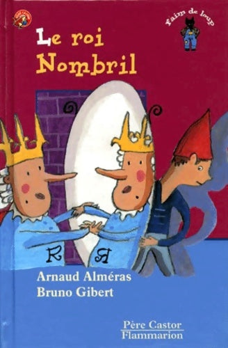 Livrenpoche : Le roi nombril - Arnaud Alméras - Livre