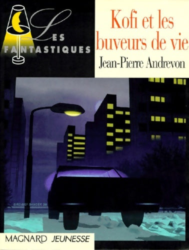 Livrenpoche : Kofi et les buveurs de vie - Jean-Pierre Andrevon - Livre