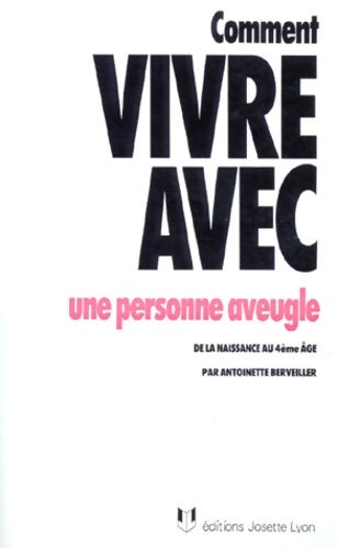 Livrenpoche : Comment vivre avec une personne aveugle - Antoinette Berveiller - Livre
