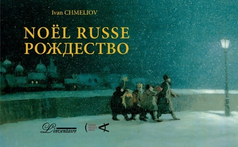Livrenpoche : Noël russe - Ivan Chmeliov - Livre