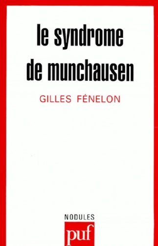 Livrenpoche : Le syndrome de münchausen - Gilles Fénelon - Livre