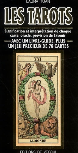 Livrenpoche : Les tarots : Signification et interpétation de chaque carte oracle prévision de l'avenir - Laura Tuan - Livre