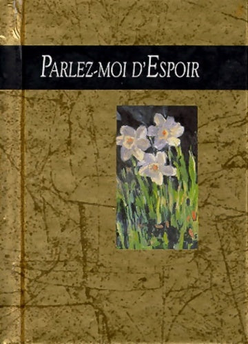 Livrenpoche : Parlez-moi d'espoir - Helen Exley - Livre