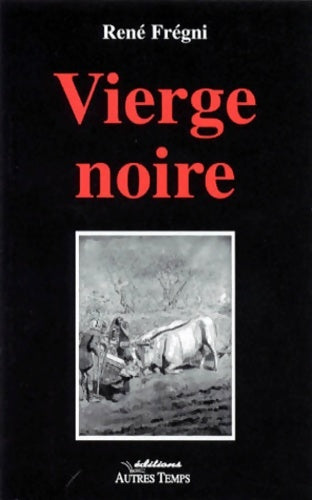 Livrenpoche : La vierge noire - R. Fregni - Livre