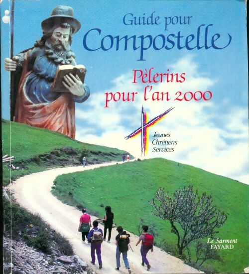 Livrenpoche : Guide pour Compostelle : Pèlerins pour l'an 2000 - Anonyme - Livre
