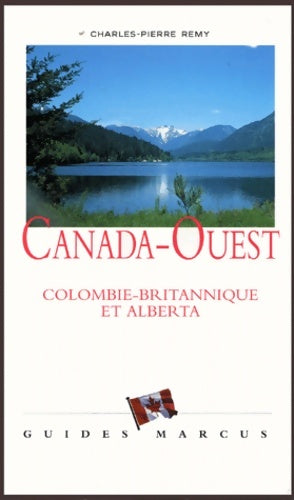 Livrenpoche : Canada-ouest : Colombie-britannique et alberta - Guides Marcus - Livre
