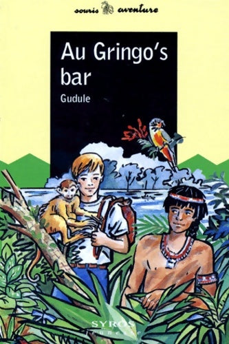 Livrenpoche : Au Gringo's bar - Gudule - Livre