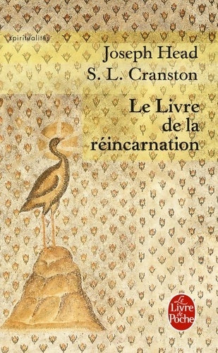 Livrenpoche : Le livre de la réincarnation : Le phénix et le mystère de sa renaissance - Joseph Head - Livre