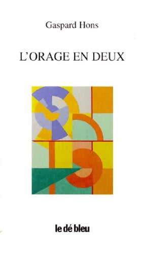 Livrenpoche : L'orage en deux : Une anthologie poétique - Gaspard Hons - Livre