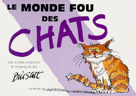 Livrenpoche : Le monde fou des chats - Bill Scott - Livre