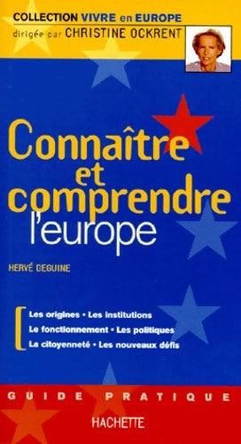 Livrenpoche : Connaître et comprendre l'Europe - Hervé Deguine - Livre