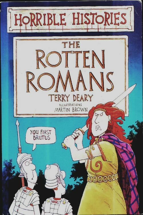 Livrenpoche : Horrible histories : The rotten romans - Terry Deary - Livre
