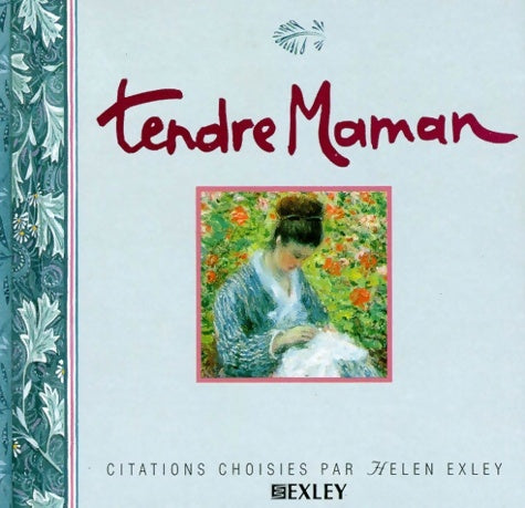 Livrenpoche : Tendre maman - Helen Exley - Livre