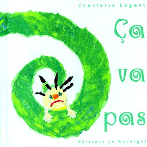 Livrenpoche : Ca va pas - Charlotte Légaut - Livre