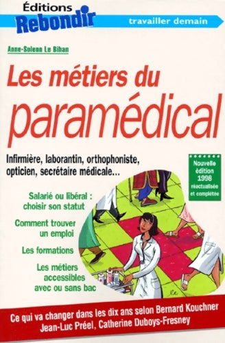 Livrenpoche : Les métiers du paramédical - Anne Le Bihan - Livre