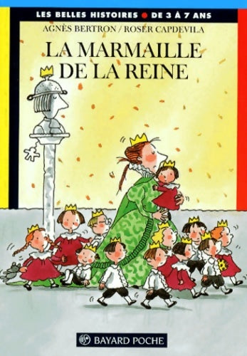 Livrenpoche : La marmaille de la Reine - Agnès Bertron - Livre
