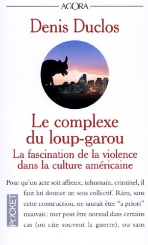 Livrenpoche : Le complexe du loup-garou - Denis Duclos - Livre