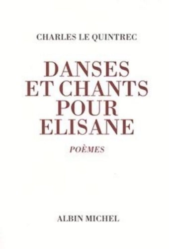 Livrenpoche : Danses et chants pour Élisane - Charles Le Quintrec - Livre