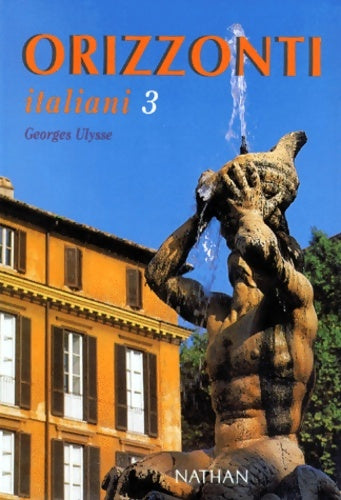 Livrenpoche : Orizzonti Seconde niveau 3 1998 - Georges Ulysse - Livre
