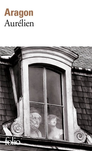 Livrenpoche : Aurélien - Louis Aragon - Livre