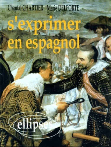 Livrenpoche : S'exprimer en espagnol - Marie Delporte - Livre