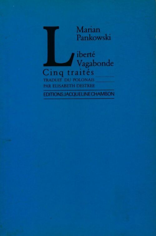 Livrenpoche : Liberté vagabonde - Marian Pankowski - Livre