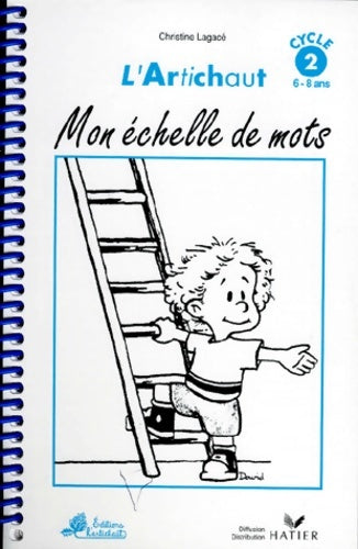 Livrenpoche : L'artichaut - mon échelle de mots cycle 2 - Ginette Tremblay - Livre
