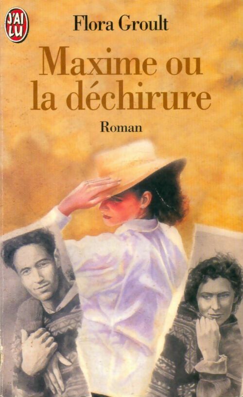 Livrenpoche : Maxime ou la déchirure - Flora Groult - Livre