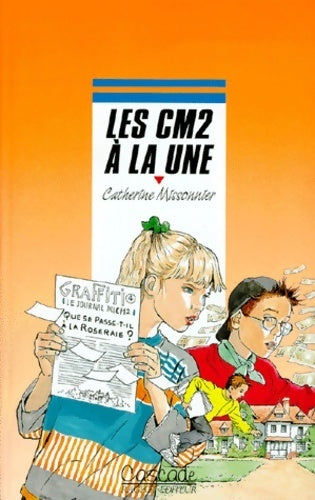 Livrenpoche : Les CM2 à la une - Catherine Missonnier - Livre