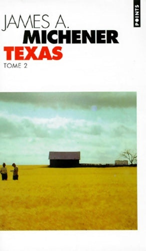Livrenpoche : Texas. Tome II - James Albert Michener - Livre