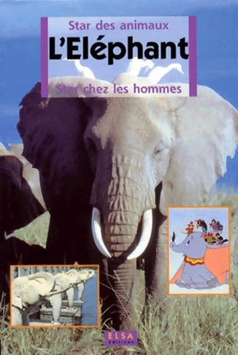 Livrenpoche : L'éléphant - Collectif - Livre