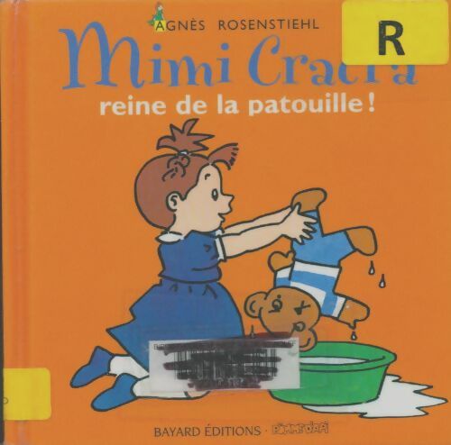 Livrenpoche : Mimi Cracra reine de la patouille ! - Agnès Rosenstiehl - Livre