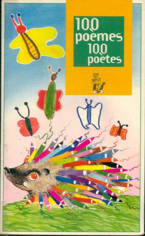Livrenpoche : Cent poèmes cent poètes - Marie-Geneviève Thoisy - Livre