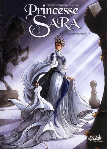 Princesse Sara Tome XI : Je te retrouverai - Nora Moretti - Livre