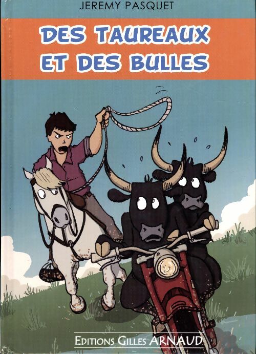 Livrenpoche : Des taureaux et des bulles - Jérémy Pasquet - Livre