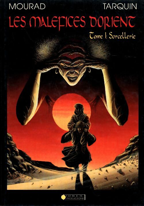Livrenpoche : Les maléfices d'Orient Tome I : Sorcellerie - Mourad - Livre