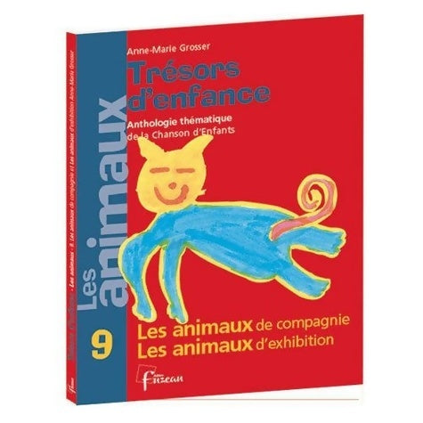 Livrenpoche : Les animaux : Les Animaux de Compagnie, les animaux d'Exhibition - Anne-Marie Grosser - Livre