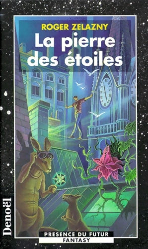 Livrenpoche : La pierre des étoiles - Roger Zelazny - Livre