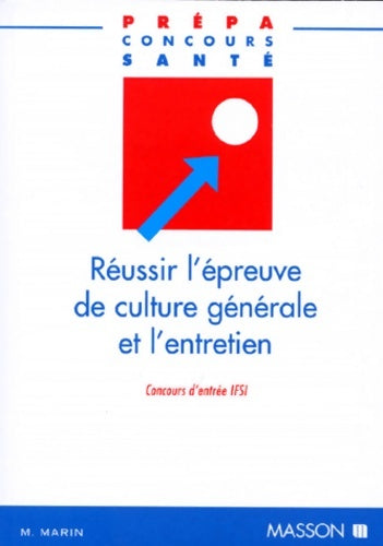 Livrenpoche : Réussir l'épreuve de culture générale de l'entretien : Concours d'entrée IFSI - Gassier - Livre