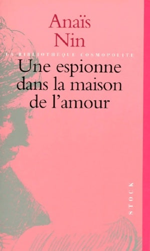 Livrenpoche : Iune espionne dans la maison de l'amour - Anaïs Nin - Livre