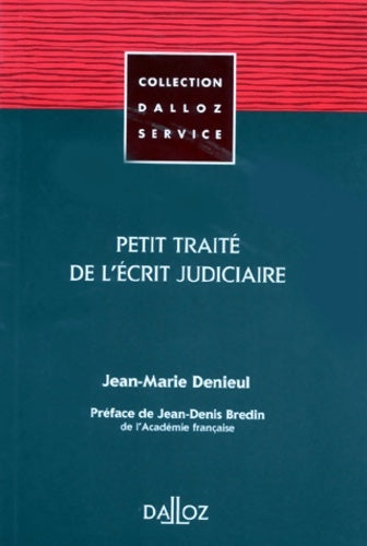 Livrenpoche : Petit traité de l'écrit judiciaire 1re édition - Jean-marie Denieul - Livre