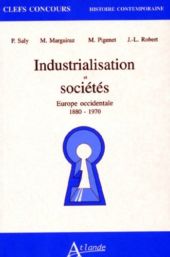 Livrenpoche : Industrialisation et sociétés : Europe occidentale 1880-1970 - Michel Margairaz - Livre