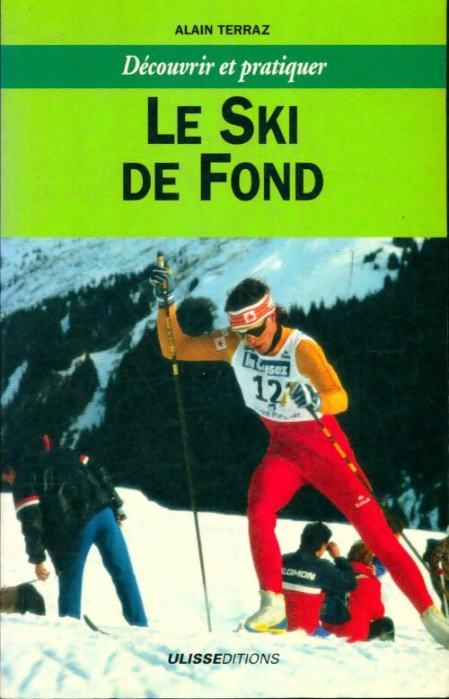 Livrenpoche : Le ski de fond - Alain Terraz - Livre