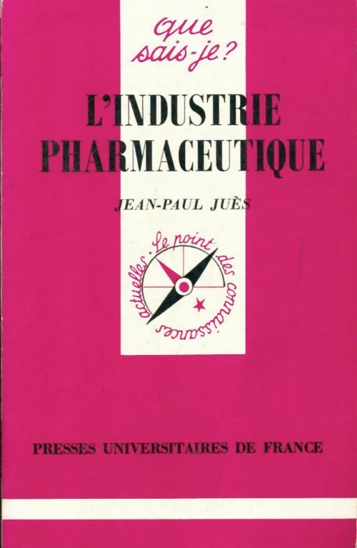 Livrenpoche : L'industrie pharmaceutique - Jean-Paul Juès - Livre
