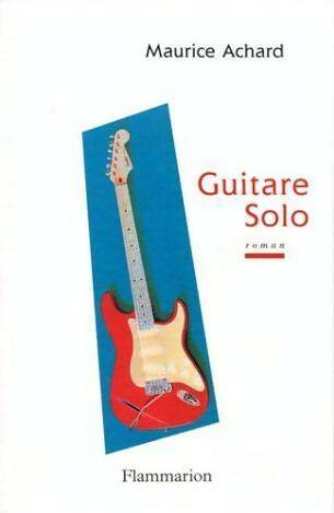 Livrenpoche : Guitare solo - Maurice Achard - Livre