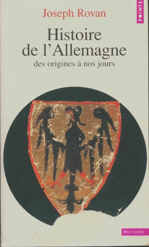 Livrenpoche : Histoire de l'Allemagne. Des origines à nos jours - Joseph Rovan - Livre