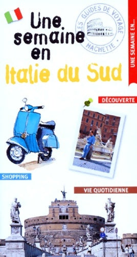Livrenpoche : Une semaine en Italie du sud - Guide Une Semaine à - Livre