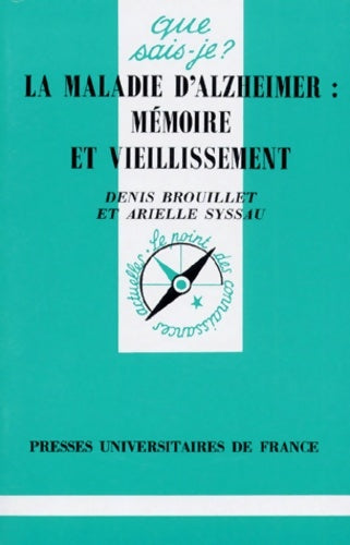 Livrenpoche : La maladie d'alzheimer. Mémoire et vieillissement 1ère édition - Denis Brouillet - Livre